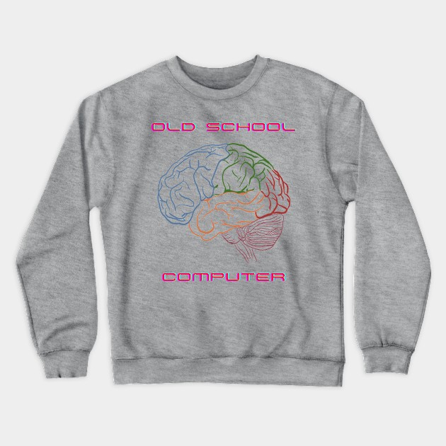 Old school computer Crewneck Sweatshirt by Rickido